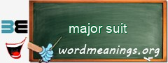 WordMeaning blackboard for major suit